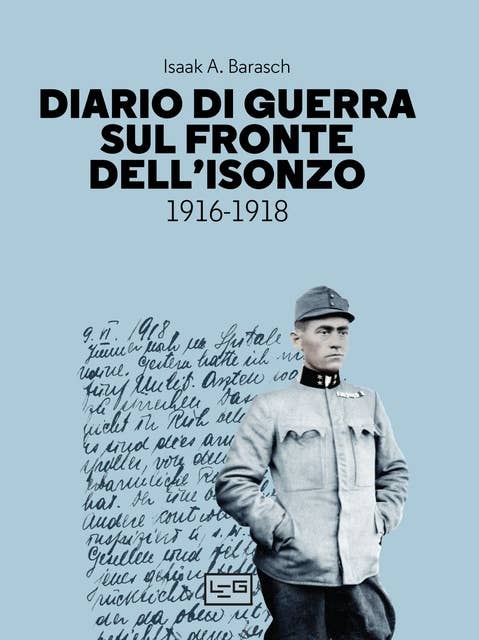 Diario di guerra sul fronte dell'Isonzo: 1916-1918