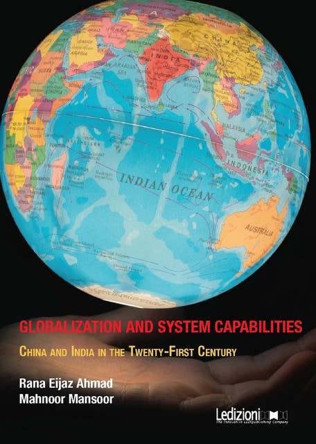 Globalization and System Capabilities: China and India in the Twenty-First Century