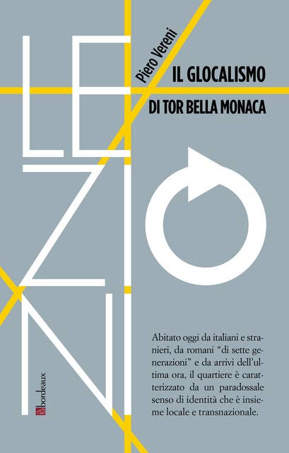 Il glocalismo di Tor Bella Monaca: Conversazioni periferiche su una città che non esiste più