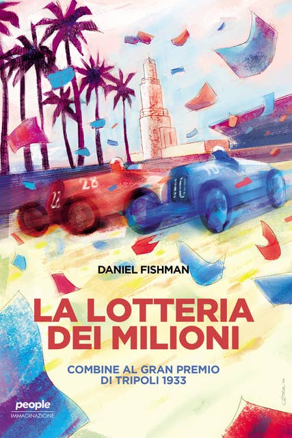 La lotteria dei milioni: Combine al Gran Premio di Tripoli del 1933