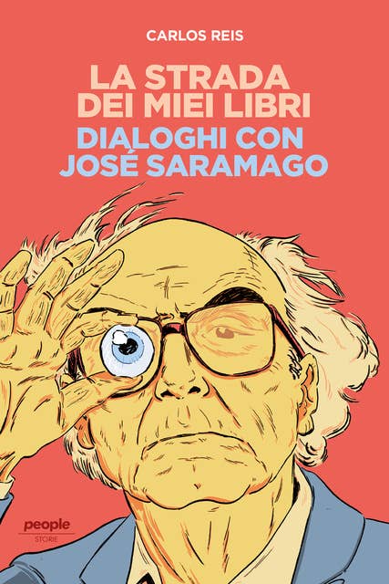 La strada dei miei libri: Dialoghi con José Saramago