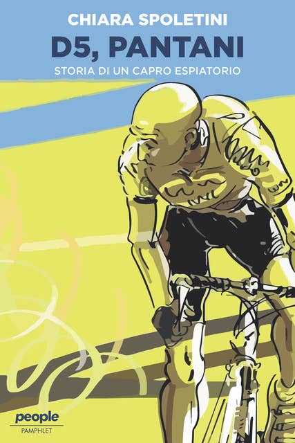 D5, Pantani: Storia di un capro espiatorio