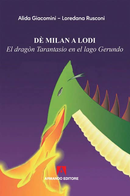 Dè Milan a Lodi: El dragòn Tarantasio en el lago Gerundo