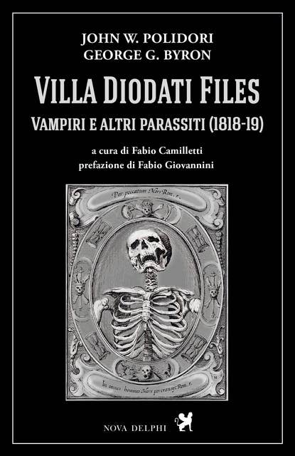 Villa Diodati Files. Vampiri e altri parassiti (1818-19)