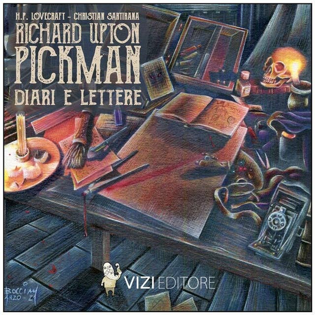 Richard U. Pickman - diari e lettere