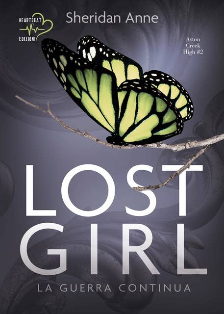 Lost Girl: ASTON CREEK HIGH #2