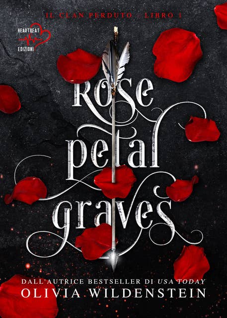 Rose petal graves: Il clan perduto #1