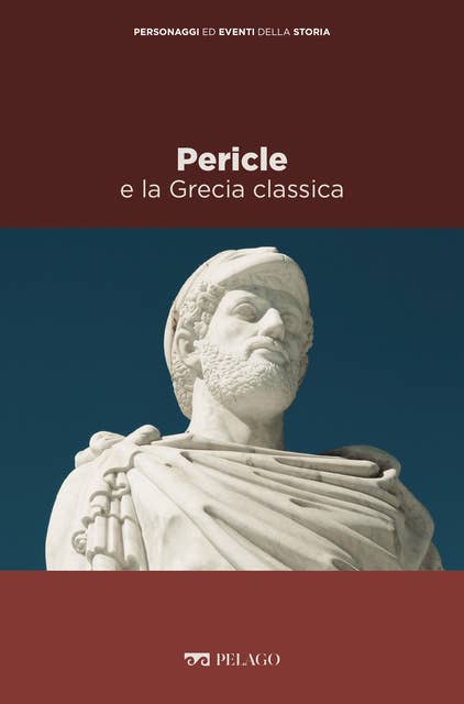 Pericle e la Grecia classica