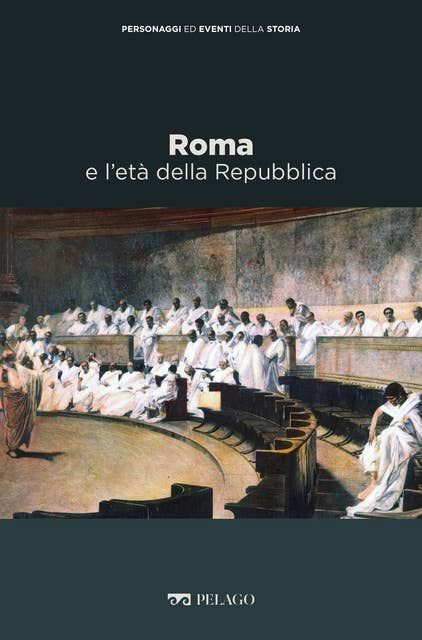 Roma e l’età della Repubblica