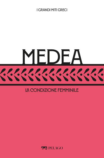 Medea: La condizione femminile