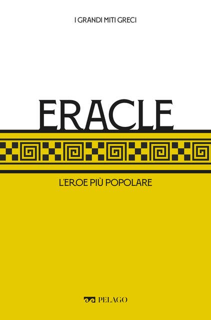 Eracle: L’eroe più popolare