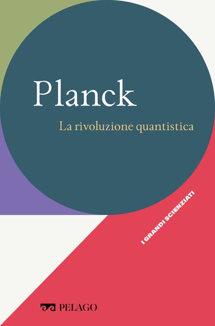 Planck - La rivoluzione quantistica
