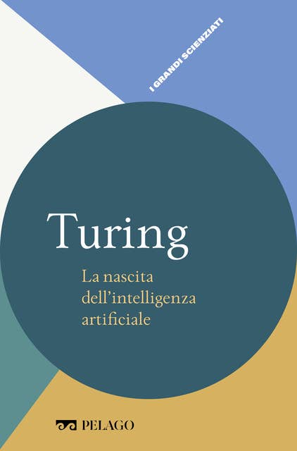 Turing - La nascita dell’intelligenza artificiale