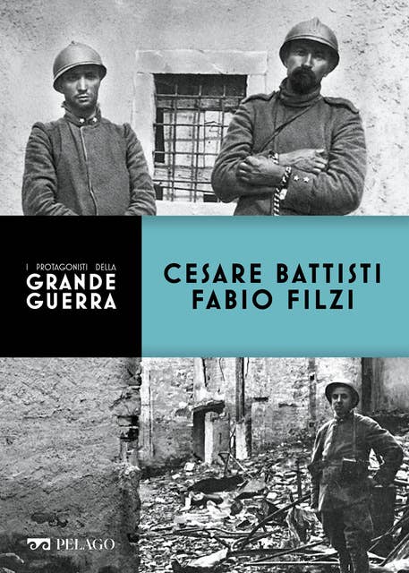 Cesare Battisti - Fabio Filzi