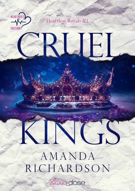Cruel Kings: Heartless Royals #1