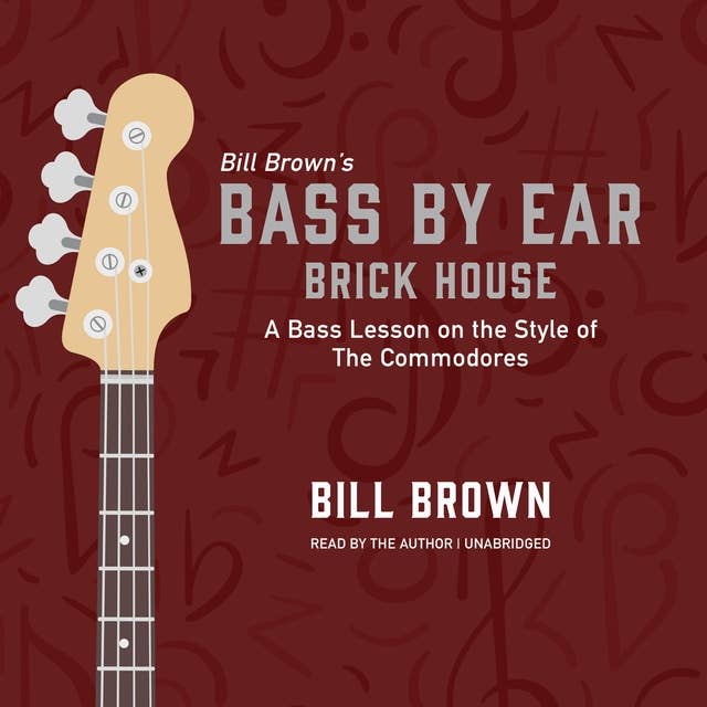Brick House: A Bass Lesson on the Style of The Commodores