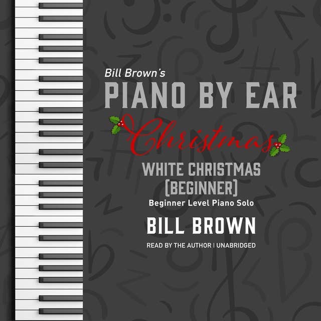White Christmas: Beginner Level Piano Solo