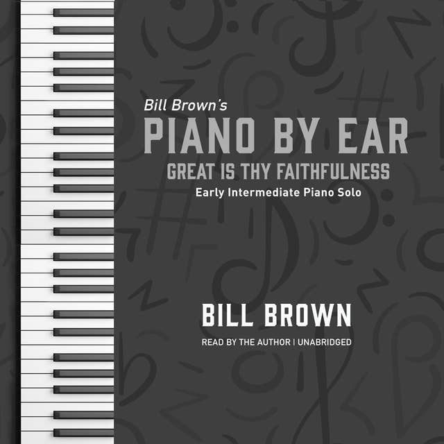 Great is Thy Faithfulness: Early Intermediate Piano Solo
