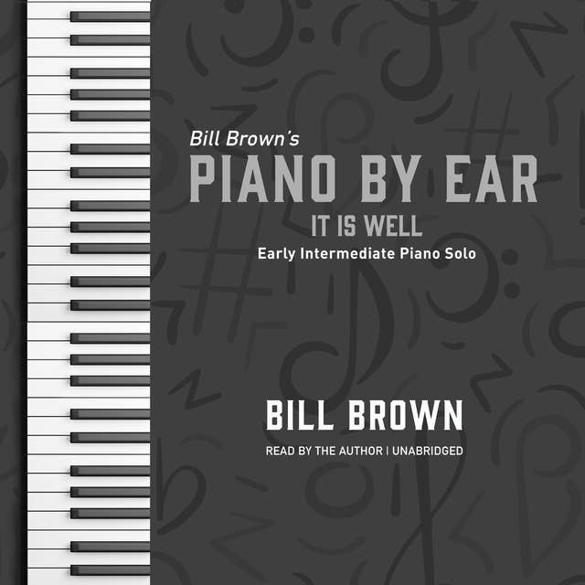 It Is Well: Early Intermediate Piano Solo