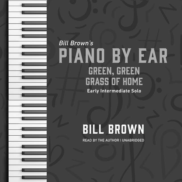 Green, Green Grass of Home: Early Intermediate Solo