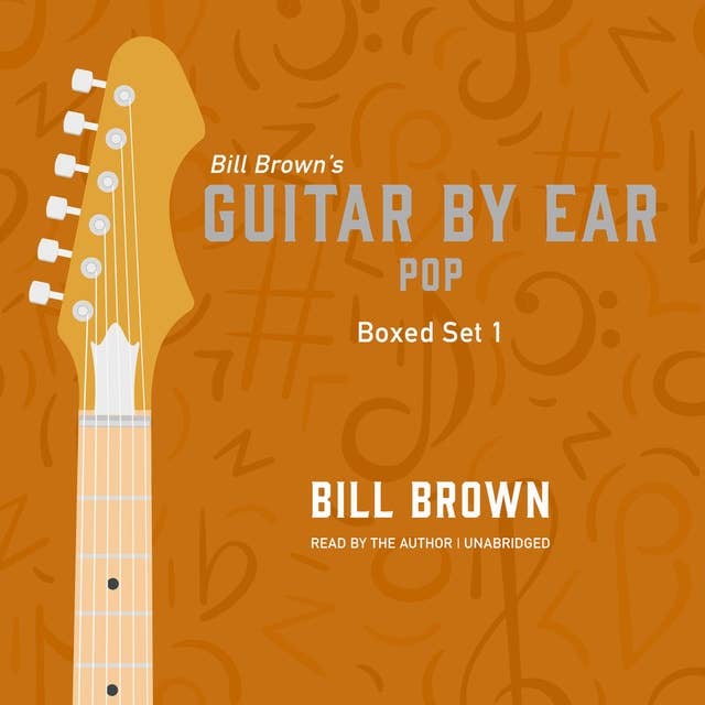 Guitar by Ear: Pop Box Set 1