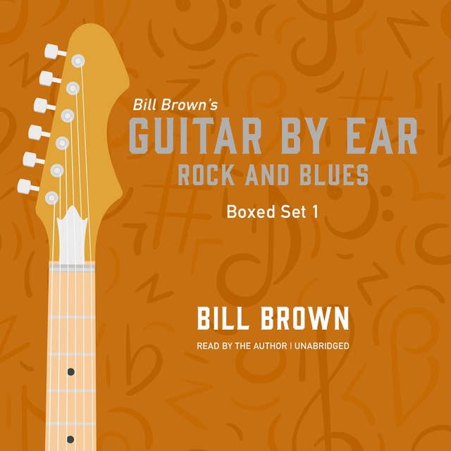 Guitar by Ear: Rock and Blues Box Set 1