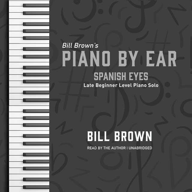 Spanish Eyes: Late Beginner Level Piano Solo