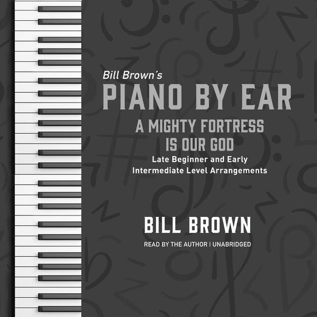 A Mighty Fortress Is Our God: Late Beginner and Early Intermediate Level Arrangements