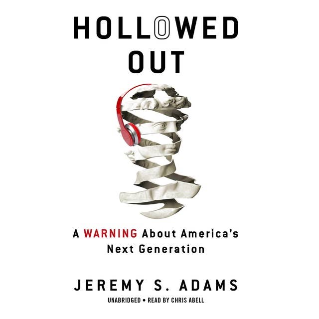 Hollowed Out: A Warning about America's Next Generation