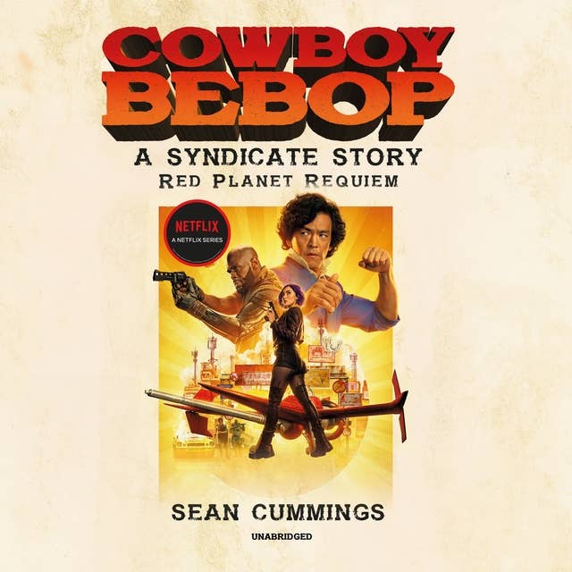 Cowboy Bebop: A Syndicate Story: Red Planet Requiem