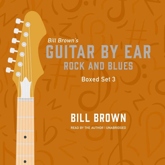 Guitar By Ear: Rock and Blues Box Set 3