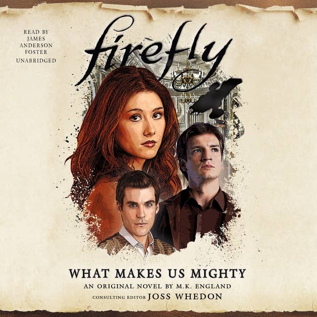 Firefly: What Makes Us Mighty