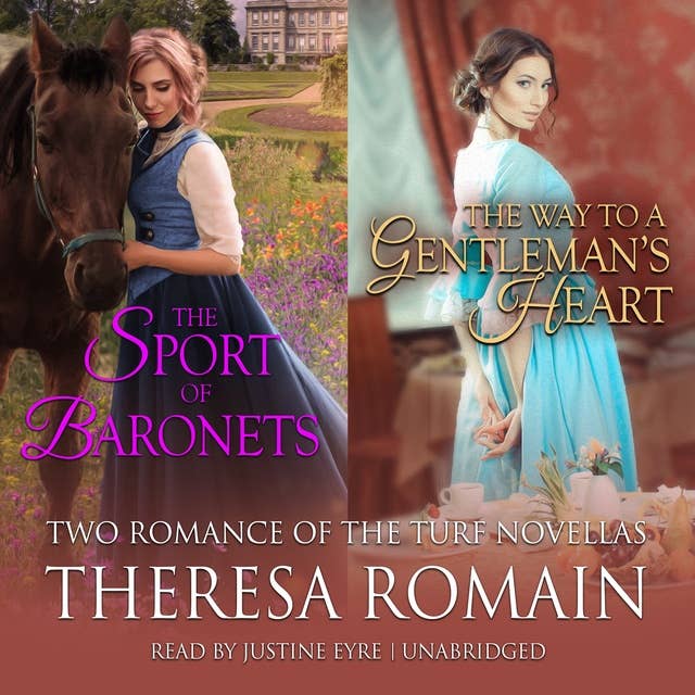 The Sport of Baronets & The Way to a Gentleman's Heart: Two Romance of the Turf Novellas
