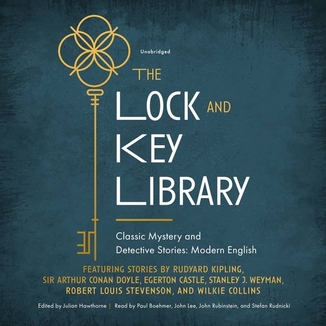 The Lock and Key Library: Modern English Stories: Classic Mystery and Detective Stories
