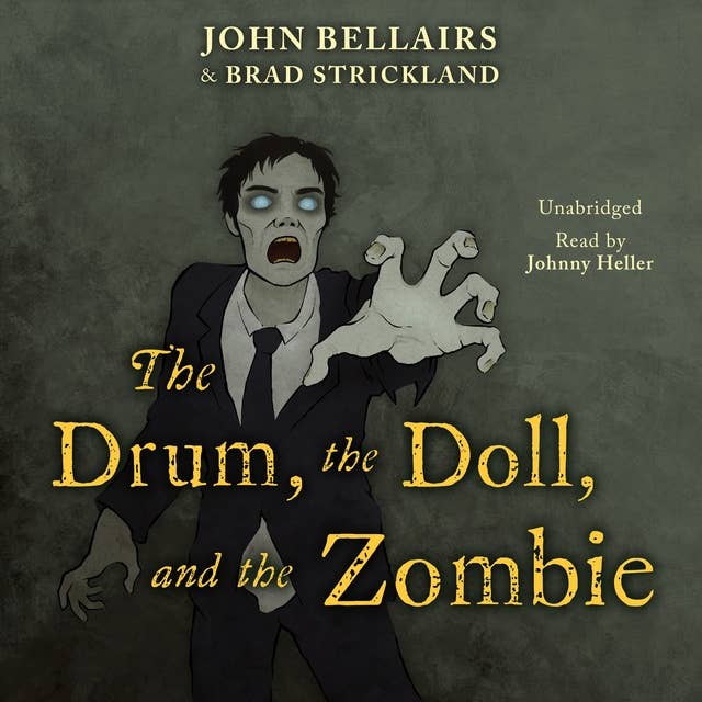 The Drum, the Doll, and the Zombie