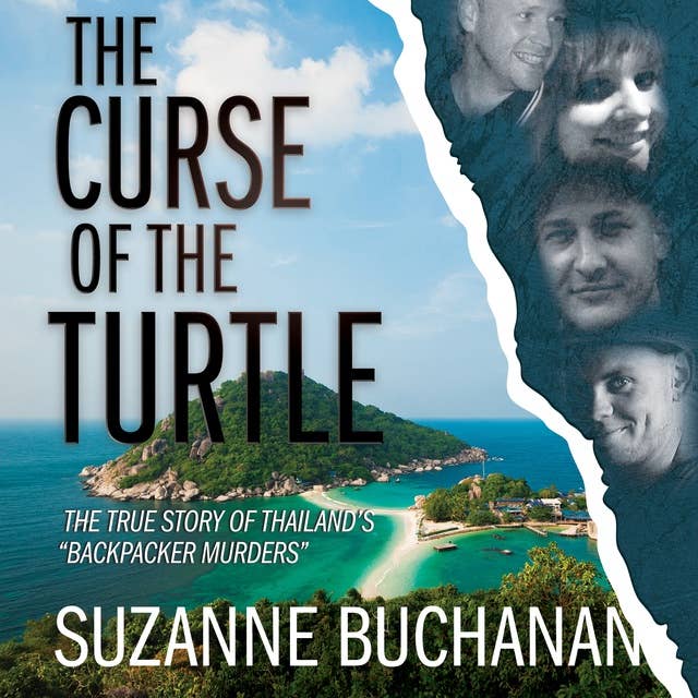 The Curse of the Turtle: The True Story of Thailand’s “Backpacker Murders”