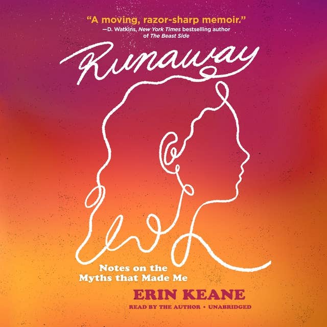Runaway: Notes on the Myths That Made Me