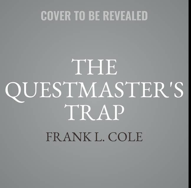 The Questmaster's Trap