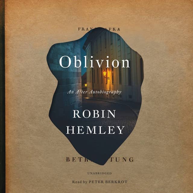 Oblivion: An After Autobiography