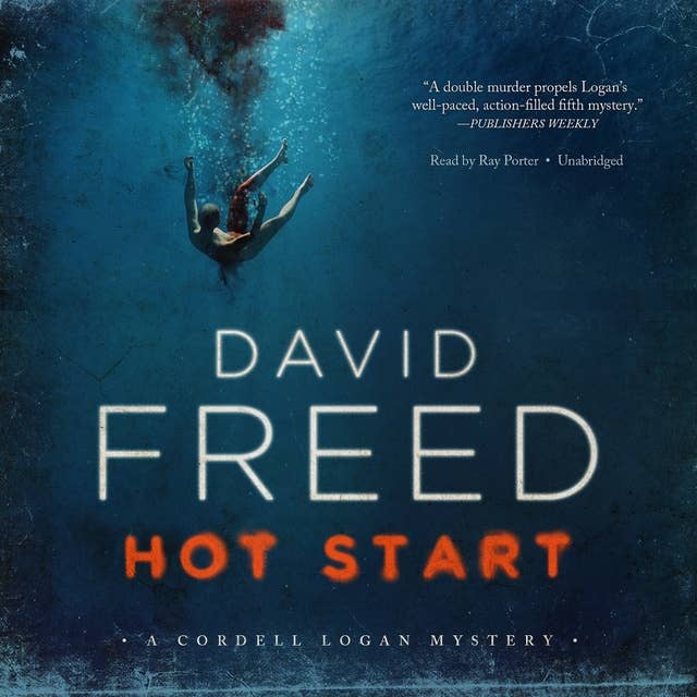 Hot Start: A Cordell Logan Mystery