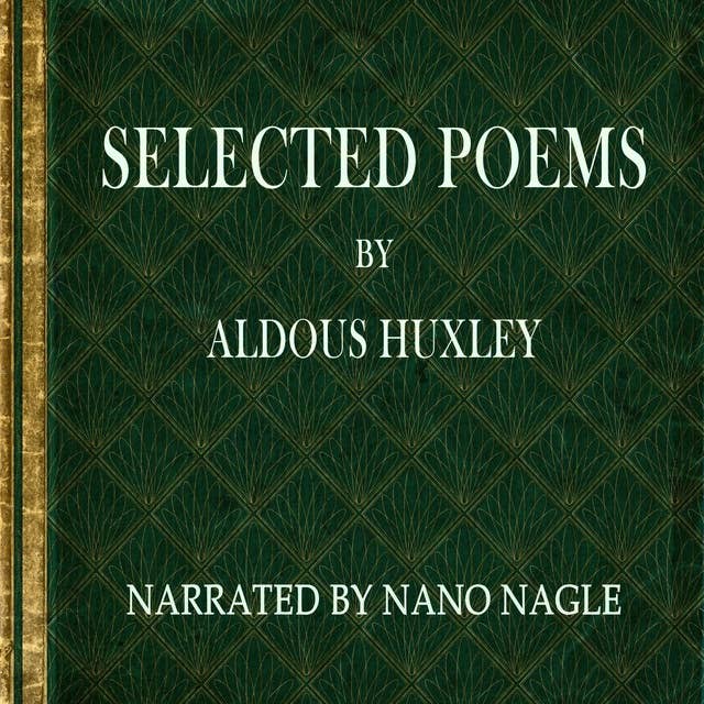 Selected Poems Aldous Huxley