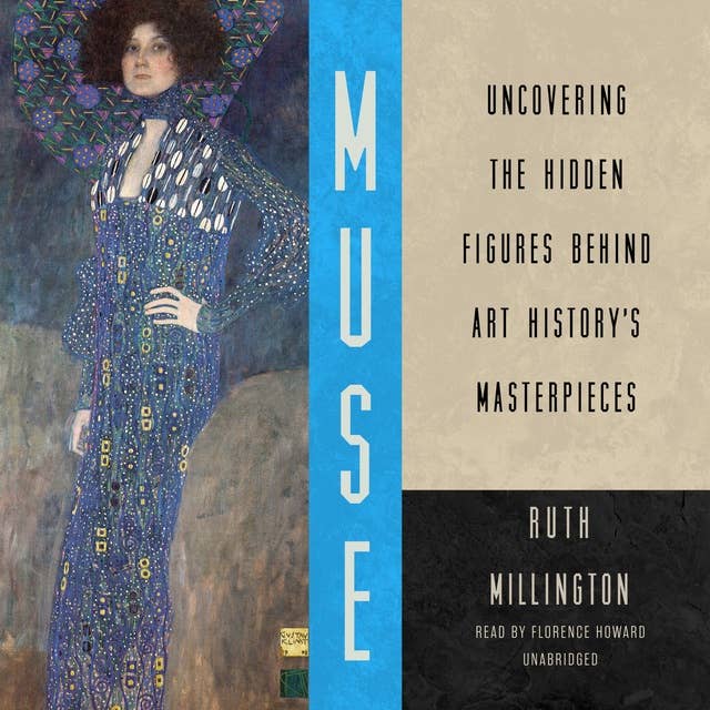 Muse: Uncovering the Hidden Figures behind Art History’s Masterpieces