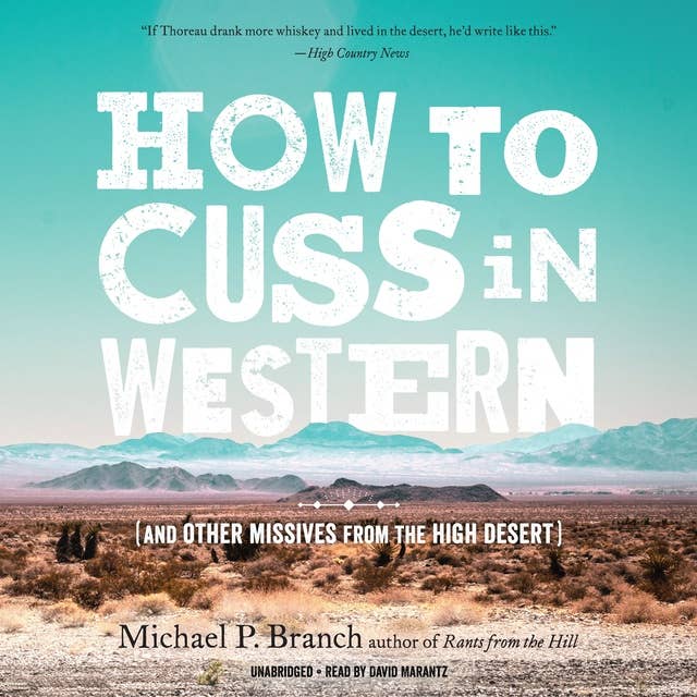 Cover for How to Cuss in Western: And Other Missives from the High Desert