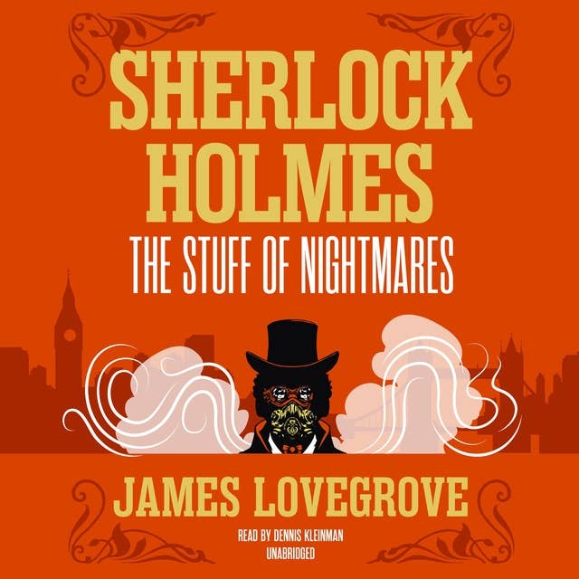 Sherlock Holmes: The Stuff of Nightmares