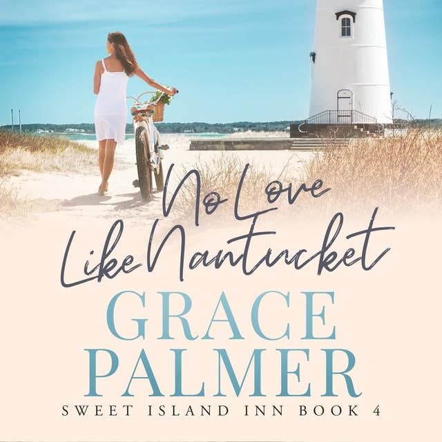 No Love Like Nantucket