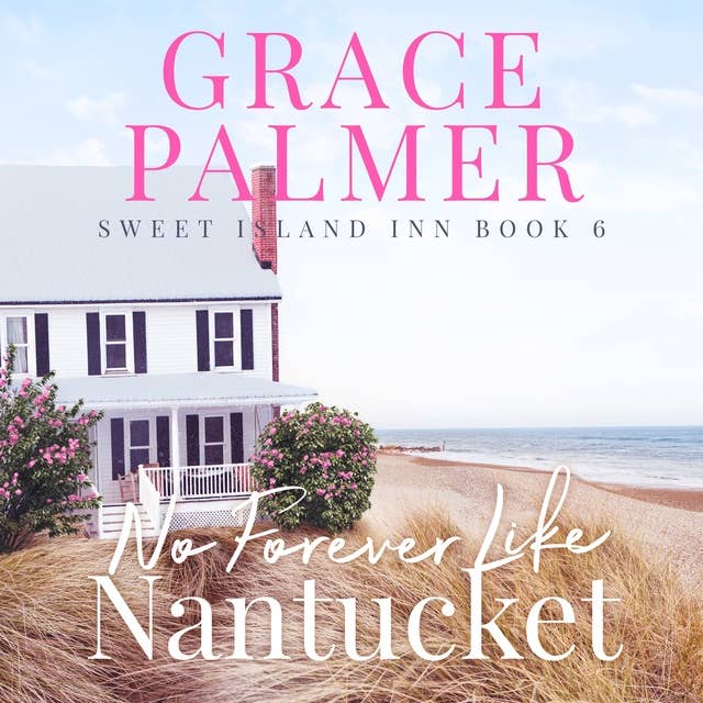 No Forever Like Nantucket