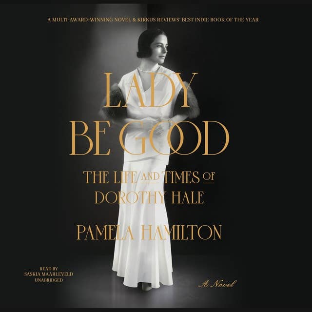 Lady Be Good: The Life and Times of Dorothy Hale