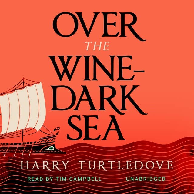 Over the Wine-Dark Sea
