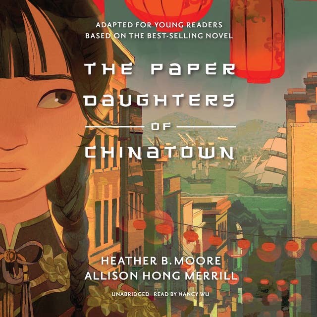 The Paper Daughters of Chinatown: Adapted for Young Readers