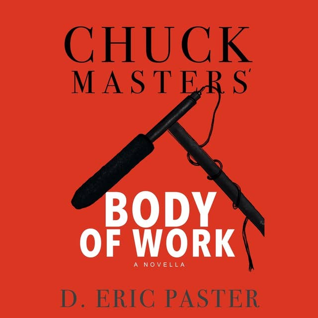 Chuck Masters’ Body of Work